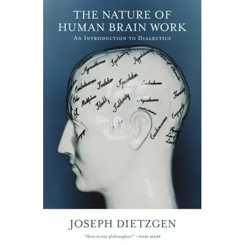 Nature of Human Brain Work: An Introduction to Dialectics