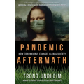 Pandemic Aftermath: How Coronavirus Changes Global Society
