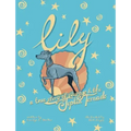 Lily: A True Story of Courage and the Joplin Tornado
