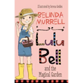 Lulu Bell and the Magical Garden: Volume 13