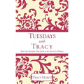 Tuesdays With Tracy