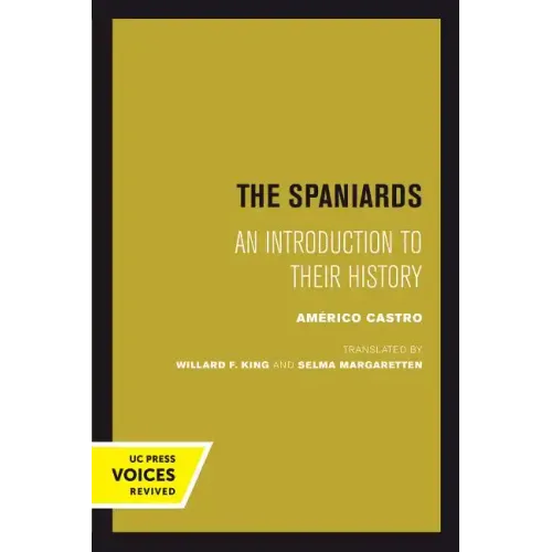 The Spaniards: An Introduction to Their History
