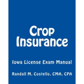Crop Insurance: Iowa License Exam Manual