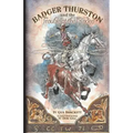 Badger Thurston and the Trouble at the Rodeo