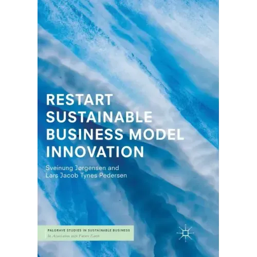 Restart Sustainable Business Model Innovation