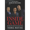Inside Game: The true Story of the NBA scandal
