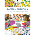 Pattern Euphoria: New Designs for Home Interiors and Fashion