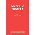 Otherwise Engaged