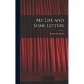 My Life and Some Letters
