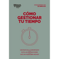 Cómo Gestionar Tu Tiempo. Serie Management En 20 Minutos (Managing Time. 20 Minute Manager. Spanish Edition)