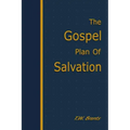 The Gospel Plan of Salvation