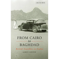 From Cairo to Baghdad: British Travellers in Arabia