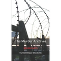 The Murder Archives: Killer Facts