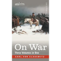 On War (Three Volumes in One)
