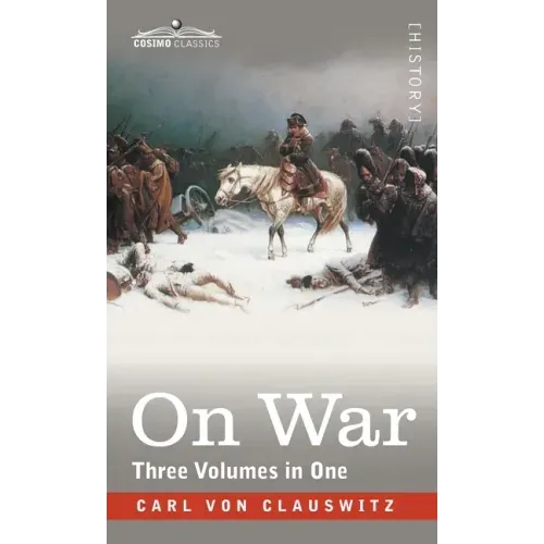 On War (Three Volumes in One)