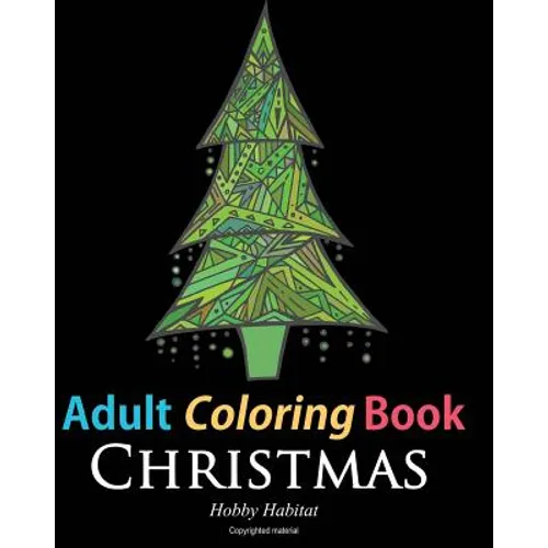Adult Coloring Book: Christmas: Coloring Book for Adults Featuring 46 Beautiful, Holiday Images