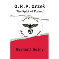 ORP Orzel: The Spirit of Poland