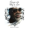 Songs in the Key of Love: A Love Journey