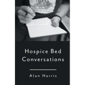 Hospice Bed Conversations