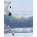 Beatrice's White Horse: An Extraordinary Supernatural Powers