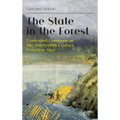 The State in the Forest: Contested Commons in the Nineteenth Century Venetian Alps
