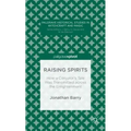 Raising Spirits: How a Conjuror's Tale Was Transmitted Across the Enlightenment
