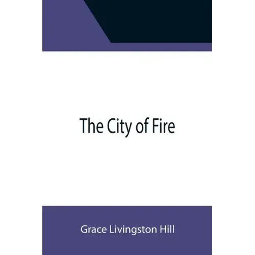 The City of Fire