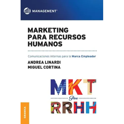Marketing para Recursos Humanos: Comunicaciones internas para la marca empleador