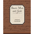 Beasts Men and Gods