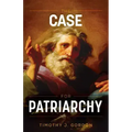 The Case for Patriarchy