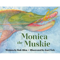 Monica the Muskie