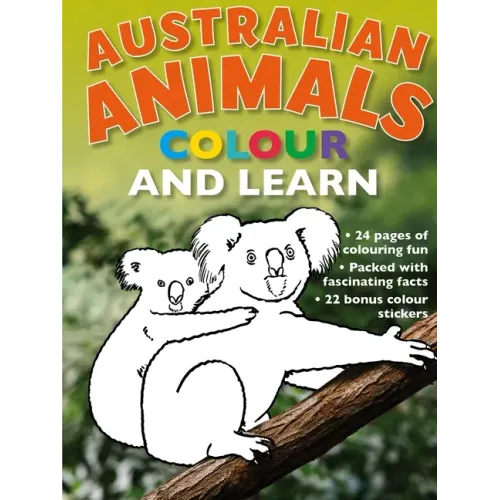Australian Animals: Colour and Learn
