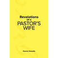 Revelations of a Pastor's Wife