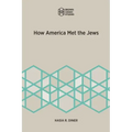 How America Met the Jews