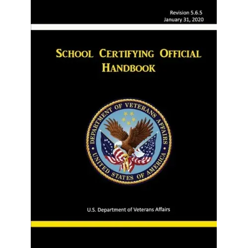 School Certifying Official Handbook - Revision 5.6.5 (January 31, 2020)