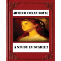 A Study in Scarlet (1887) by Sir Arthur Conan Doyle