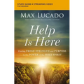 Help Is Here Bible Study Guide Plus Streaming Video: Finding Fresh Strength and Purpose in the Power of the Holy Spirit
