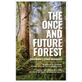 The Once and Future Forest: California's Iconic Redwoods
