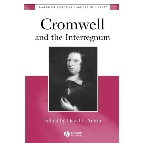 Cromwell and the Interregnum: The Essential Readings