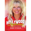Hollywood Stuntwoman: Follow Your Dreams . . . Overcome Your Fears . . .