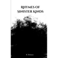 Rhymes of Sinister Kinds
