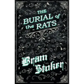 The Burial of the Rats (Fantasy and Horror Classics)