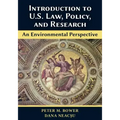 Introduction to U.S. Law, Policy, and Research-An Environmental Perspective