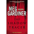 The Shadow Tracer: A Thriller
