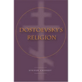 Dostoevsky's Religion