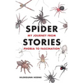 Spider Stories: My Journey from Phobia to Fascination