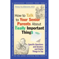 How to Talk to Your Senior Parents about Really Important Things