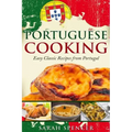 Portuguese Cooking ***Color Edition***: Easy Classic Recipes from Portugal