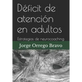 Déficit de atención en adultos: Estrategias de neurocoaching