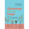 Gleanings from the Field: Food Security, Resilience, and Experiential Learning